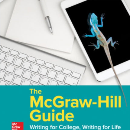 The McGrawHill Guide Writing for College Writing