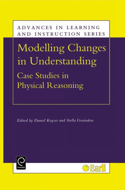 Modelling Changes in Understanding: Case Studies in Physical Reasoning