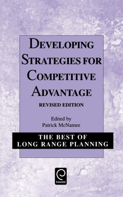 Developing Strategies for Competitive Advantage