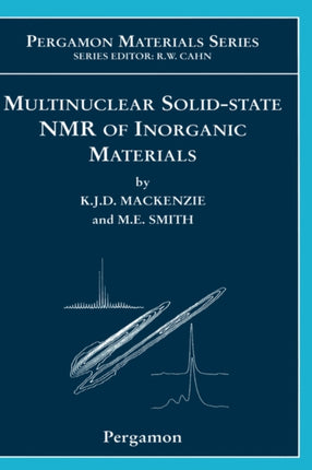 Multinuclear SolidState Nuclear Magnetic Resonance of Inorganic Materials