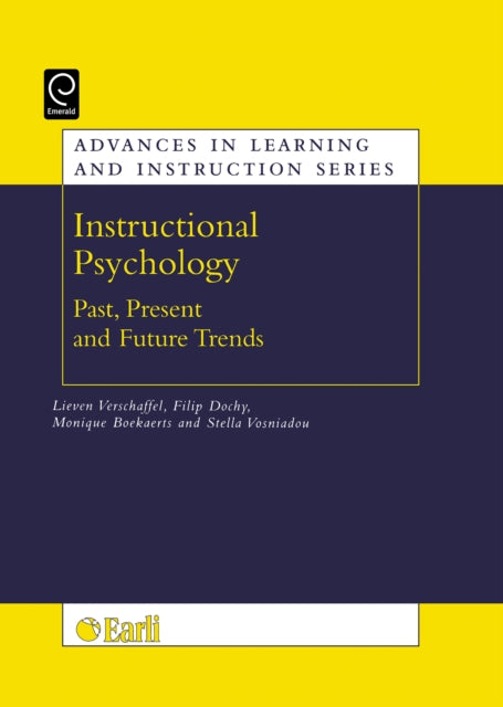 Instructional Psychology: Past, Present, and Future Trends - Sixteen Essays in Honour of Erik De Corte