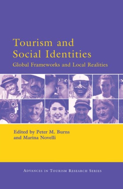 Tourism and Social Identities Advances in Tourism Research