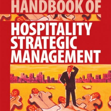 Handbook of Hospitality Strategic Management