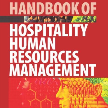 Handbook of Hospitality Human Resources Management