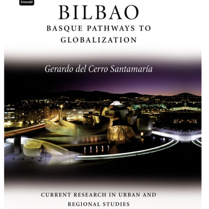 Bilbao: Basque Pathways to Globalization