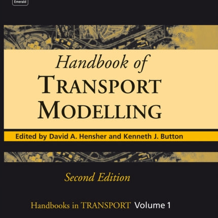 Handbook of Transport Modelling