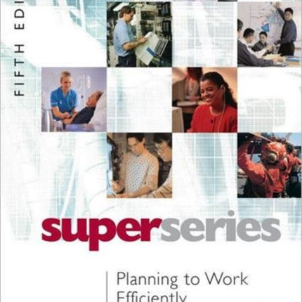 Planning to Work Efficiently Institute of Learning  Management Super Series