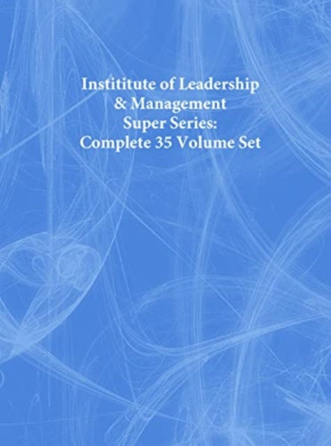 Instititute of Leadership  Management Super Series Complete 35 Volume Set