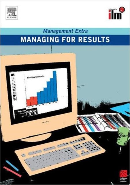 Managing for Results: Revised Edition