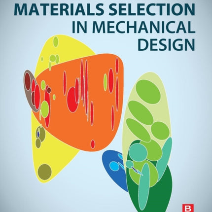 Materials Selection in Mechanical Design