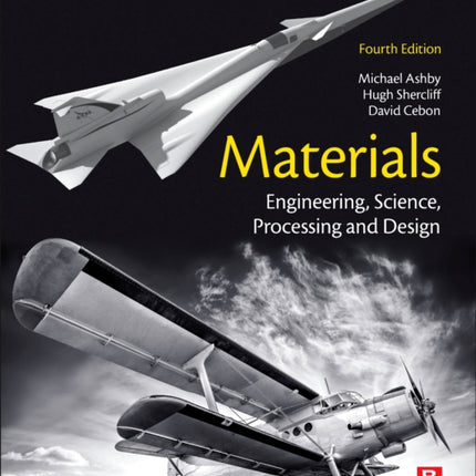 Materials: Engineering, Science, Processing and Design