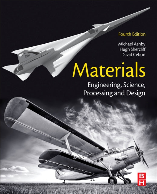 Materials: Engineering, Science, Processing and Design