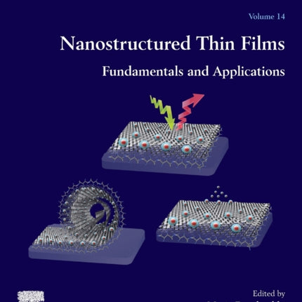 Nanostructured Thin Films: Fundamentals and Applications: Volume 14