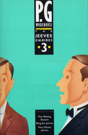 The Jeeves Omnibus - Vol 3: (Jeeves & Wooster)