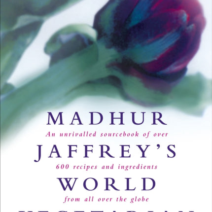 Madhur Jaffrey's World Vegetarian