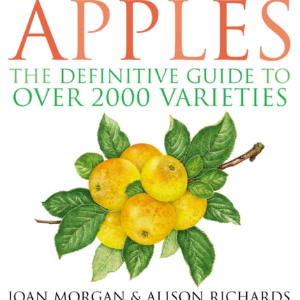 The New Book of Apples The Definitive Guide to