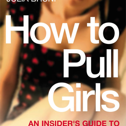 How To Pull Girls