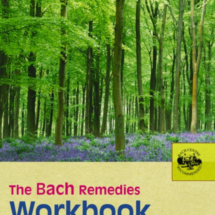 The Bach Remedies Workbook