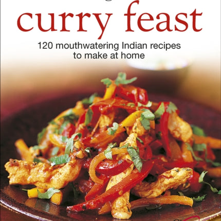 Slimming World's Curry Feast: 120 mouth-watering Indian recipes to make at home