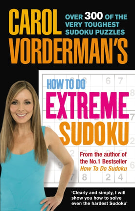 Carol Vordermans How to Do Extreme Sudoku