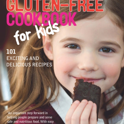 The Gluten-free Cookbook for Kids