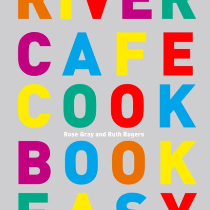 River Cafe Cook Book Easy