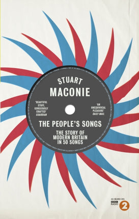 The People’s Songs: The Story of Modern Britain in 50 Records