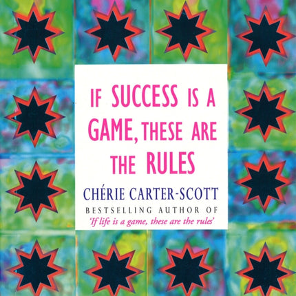 If Success Is A Game These Are The Rules