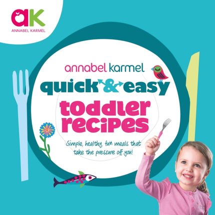 Quick and Easy Toddler Recipes