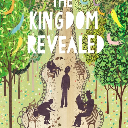 The Kingdom Revealed