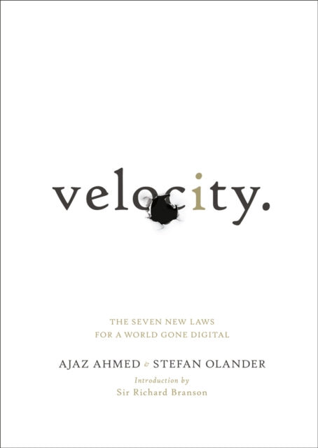 Velocity: The Seven New Laws for a World Gone Digital