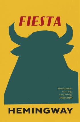 Fiesta: The Sun Also Rises