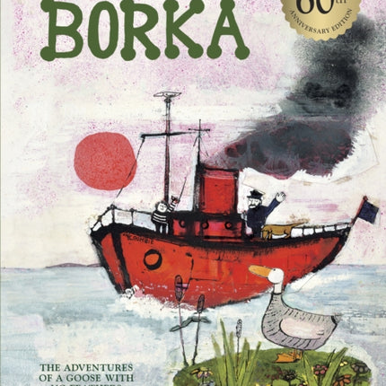 Borka: The Adventures of a Goose With No Feathers