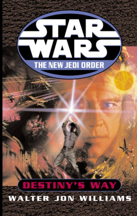 Star Wars The New Jedi Order Destinys Way