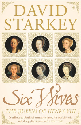 Six Wives: The Queens of Henry VIII