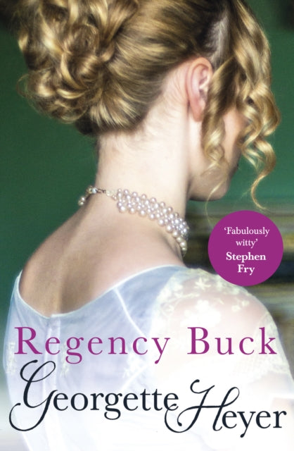 Regency Buck: Gossip, scandal and an unforgettable Regency romance