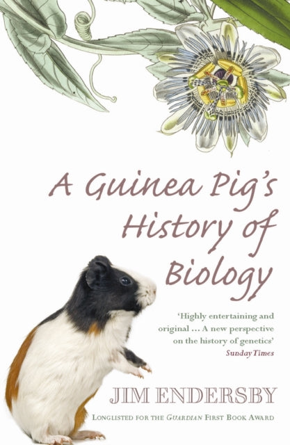 A Guinea Pigs History Of Biology