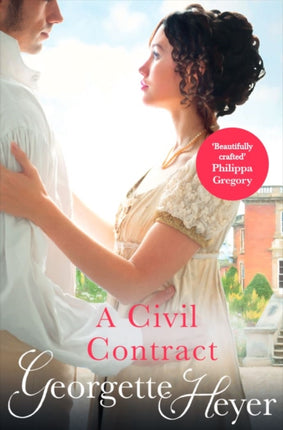 A Civil Contract: Gossip, scandal and an unforgettable Regency romance