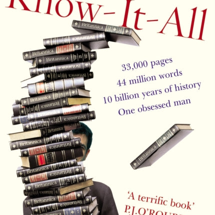 The Know-It-All: One Man's Humble Quest to Become the Smartest Person in the World