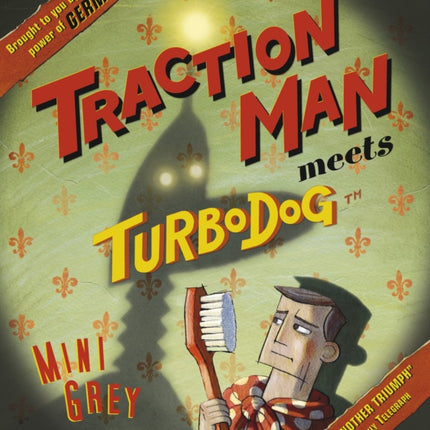 Traction Man Meets Turbodog