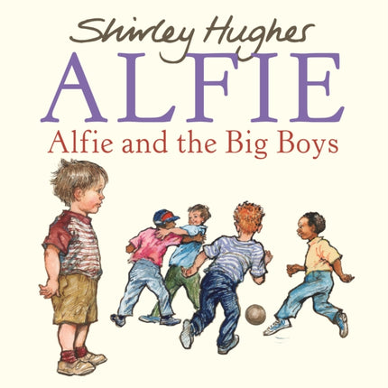 Alfie and the Big Boys