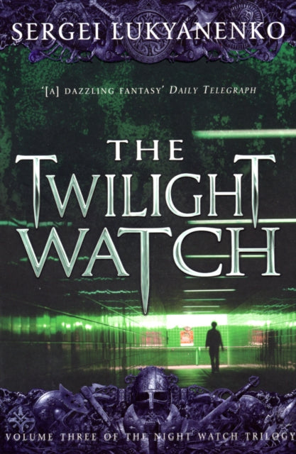 The Twilight Watch: (Night Watch 3)