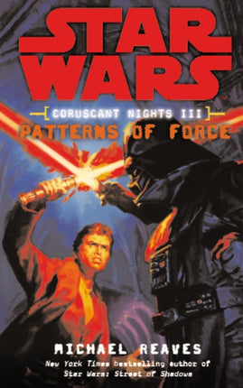 Star Wars Coruscant Nights III  Patterns of Force