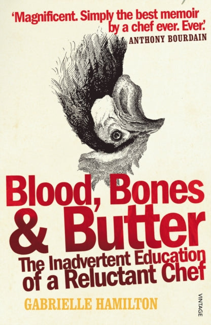 Blood Bones and Butter