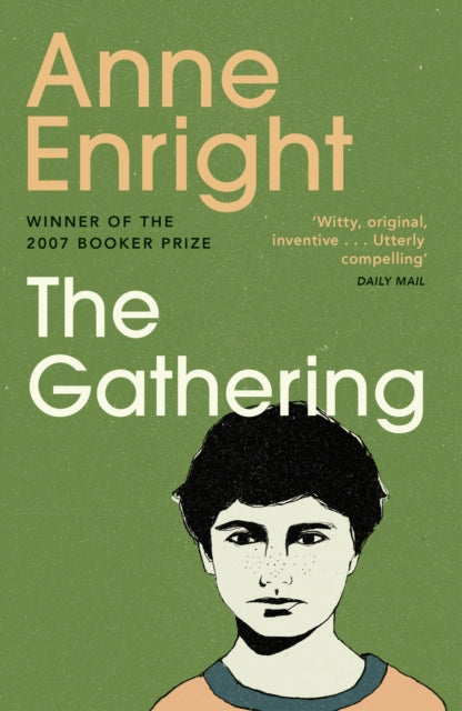 The Gathering: WINNER OF THE BOOKER PRIZE 2007