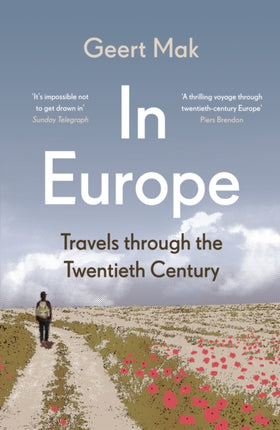 In Europe: Travels Through the Twentieth Century