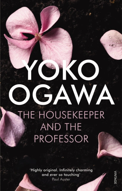 The Housekeeper and the Professor: ‘a poignant tale of beauty, heart and sorrow’ Publishers Weekly