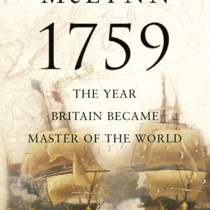 1759: The Year Britain Became Master of the World