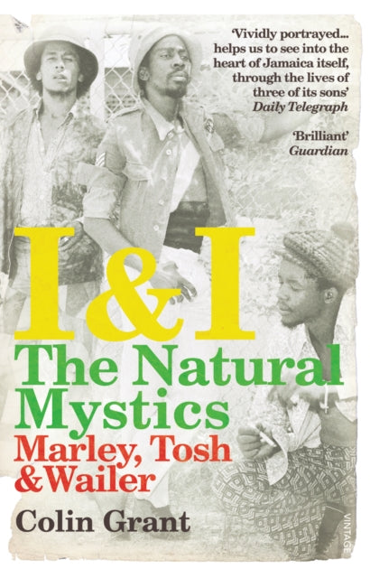 I  I The Natural Mystics Marley Tosh and Wailer