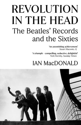 Revolution in the Head: The Beatles Records and the Sixties